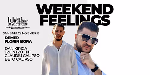 Weekend Feelings - Demer, Florin Bora & Local Artists