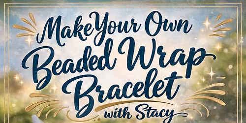 Beaded Wrap Bracelet Workshop 