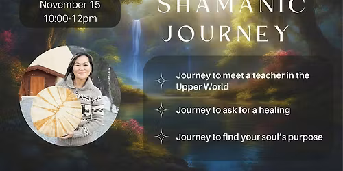 Shamanic Journey w\/Lynn Dao