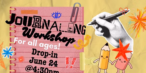 Journaling Workshop (All Ages) Drop In