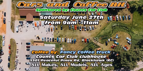 Cars and Coffee BH '26: Counts Clubhouse - Blackhawk - June 27th