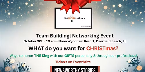 Newsworthy Stories NetWORKcation| What do you want for CHRISTmas?