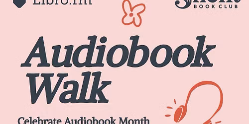 SBC Audiobook Appreciation Walk-A-Thon!