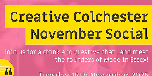 Creative Colchester November Social
