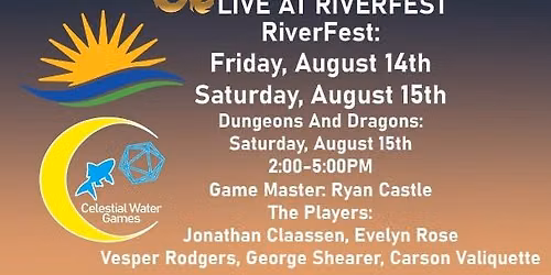 Dungeons And Dragons: LIVE! At RiverFest