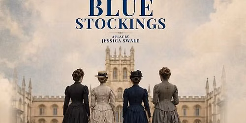 Blue Stockings by Jessica Swale