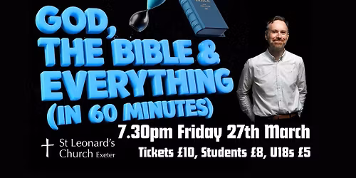 God, The Bible & Everything (in 60minutes)
