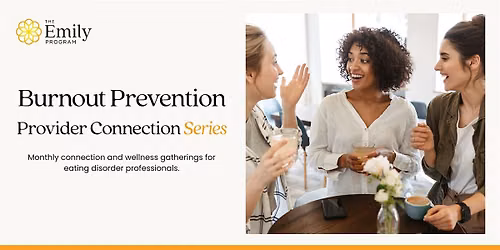Burnout Prevention Committee: Provider Connection Series (September)