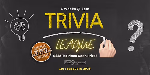 6-Week Trivia League w\/ $222 Grand Prize