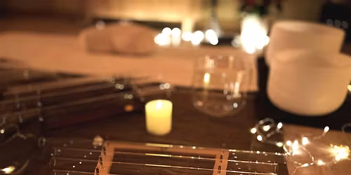Crystal Sound Bath zum Advent im Kerzenlicht