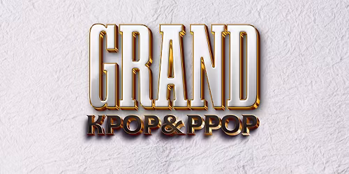 The Grand KPOP & PPOP Fest