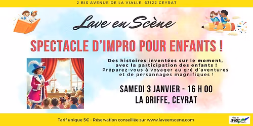 SPECTACLE D\u2019IMPRO POUR ENFANTS !