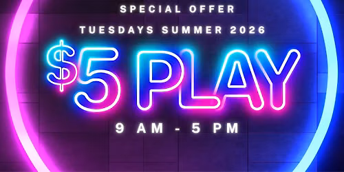 $5 Tuesdays - Open Play