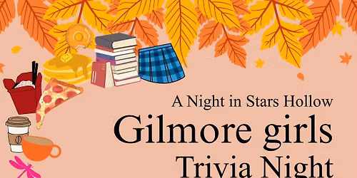 Gilmore Girls Trivia Night