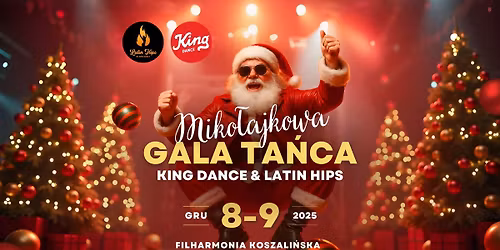 Miko\u0142ajkowa Gala King Dance & Latin Hips 