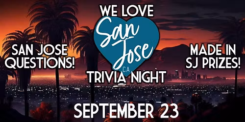 We Love San Jose Trivia Night at the Brit Almaden!