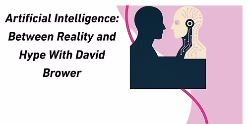 William Patrick Library Talks: Artificial Intelligence with David Brower