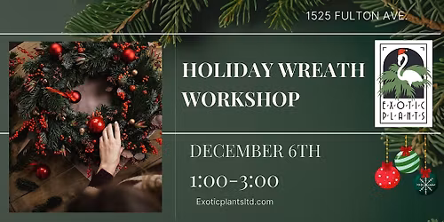 Holiday Wreath Workshop