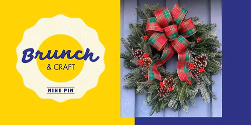 Brunch & Craft: Winter Wreaths
