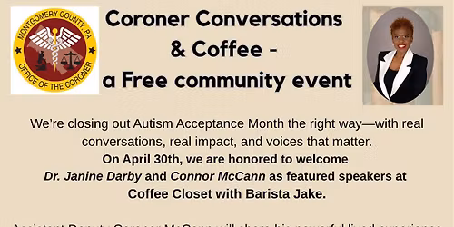 Barista Jake Presents: Coroner Conversations  & Coffee -  A Free Community Event
