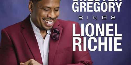 All Night Long: Chester Gregory Sings Lionel Richie