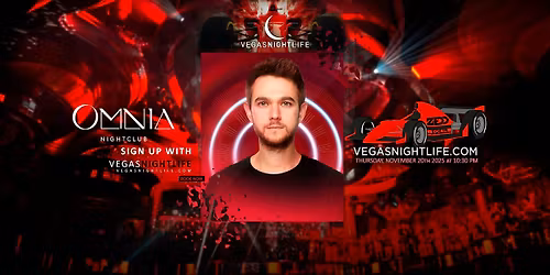 Zedd | Las Vegas Race Weekend Party | OMNIA Nightclub