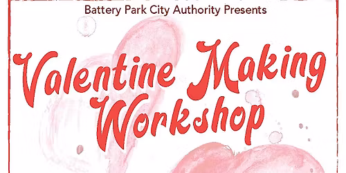 VALENTINE MAKING WORKSHOP