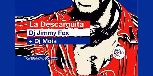 La Descarguita \u00b7 DJ Jimmy Fox + DJ Mois