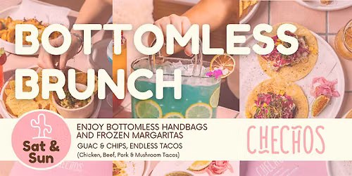 Bottomless Brunch @ Checho's EVERY WEEKEND - Wollongong!