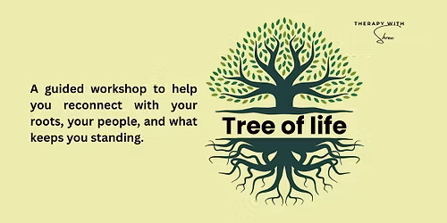 Tree of life: A guided workshop for self-discovery