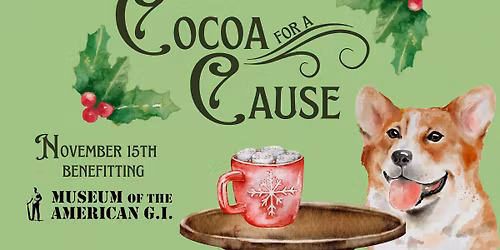 Cocoa for a Cause Santa's Wonderland and Museum of the American G.I.  