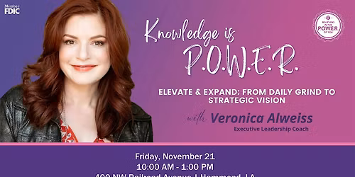 Knowledge is POWER | Elevate & Expand: From Daily Grind to Strategic Vision