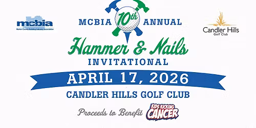 10th Annual Hammer & Nails Invitational