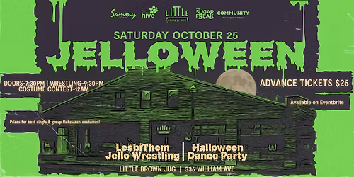 JELLOWEEN - LesbiThem Jello Wrestling & Halloween Dance Party
