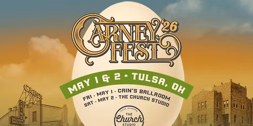 CARNEY FEST 2026 - MAY 1 & 2