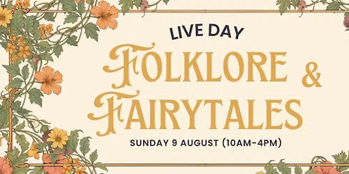 LIVE DAY | Folklore & Fairytales