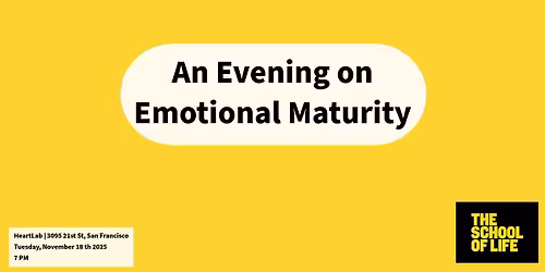 An Evening on Emotional Maturity