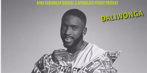 DALIWONGA live in Bristol