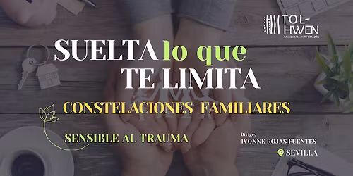 Constelaciones Familiares en Sevilla | Ivonne Rojas Fuentes\u2013 Tolhwen