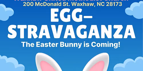 Waxhaw United Methodist Church - Easter Festival \ud83d\udc30\ud83d\udc07