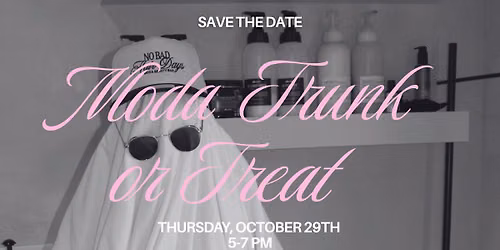 MODA TRUNK OR TREAT 10\/29 5-7PM