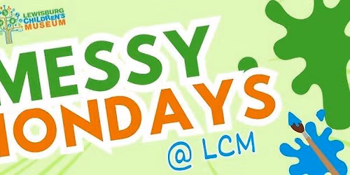 Messy Mondays at LCM!