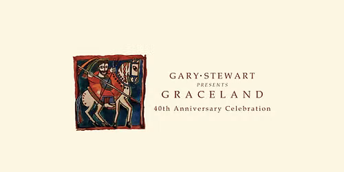 Gary Stewart Presents Graceland: A 40th Anniversary Celebration