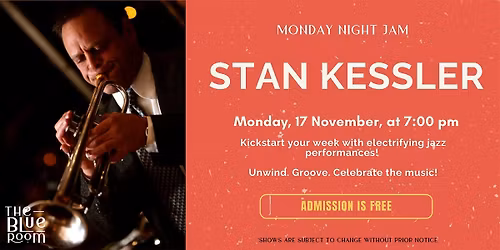 Monday Night Jam Session: Stan Kessler
