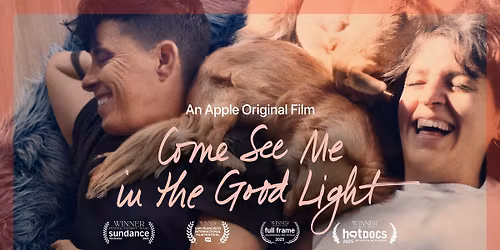 Come See Me in the Good Light