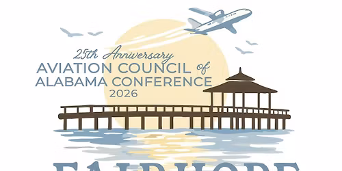 The Aviation Council of Alabama 2026 Conference