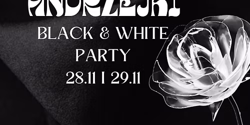 BAL ANDRZEJKOWY\u2728 BLACK AND WHITE PARTY\ud83d\udda4\ud83e\udd0d