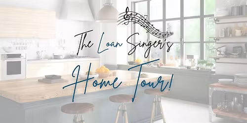 The Loan Singer's Home Tour