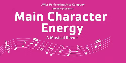 Main Character Energy