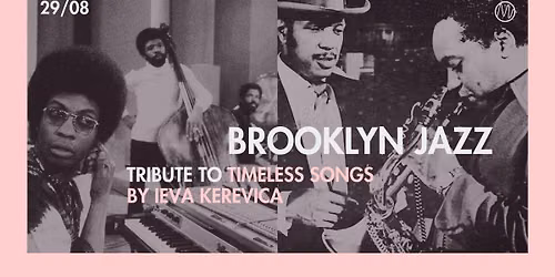 BROOKLYN JAZZ | A Tribute to Timeless Songs by Ieva Ker\u0113vica: The Art of the Ballad
